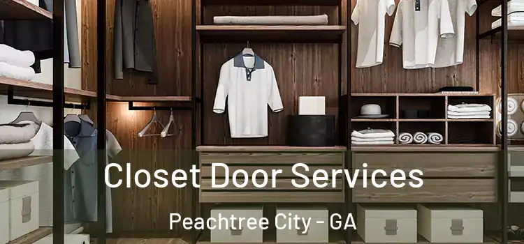 Closet Door Services Peachtree City - GA