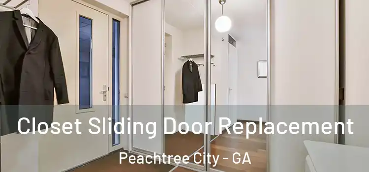 Closet Sliding Door Replacement Peachtree City - GA