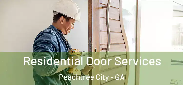 Residential Door Services Peachtree City - GA