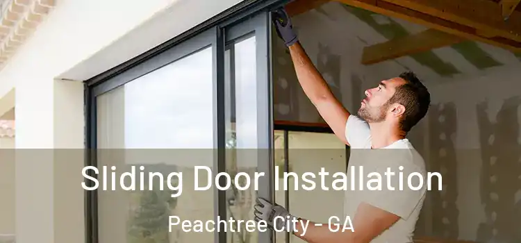 Sliding Door Installation Peachtree City - GA