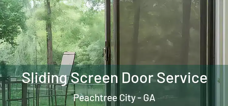 Sliding Screen Door Service Peachtree City - GA
